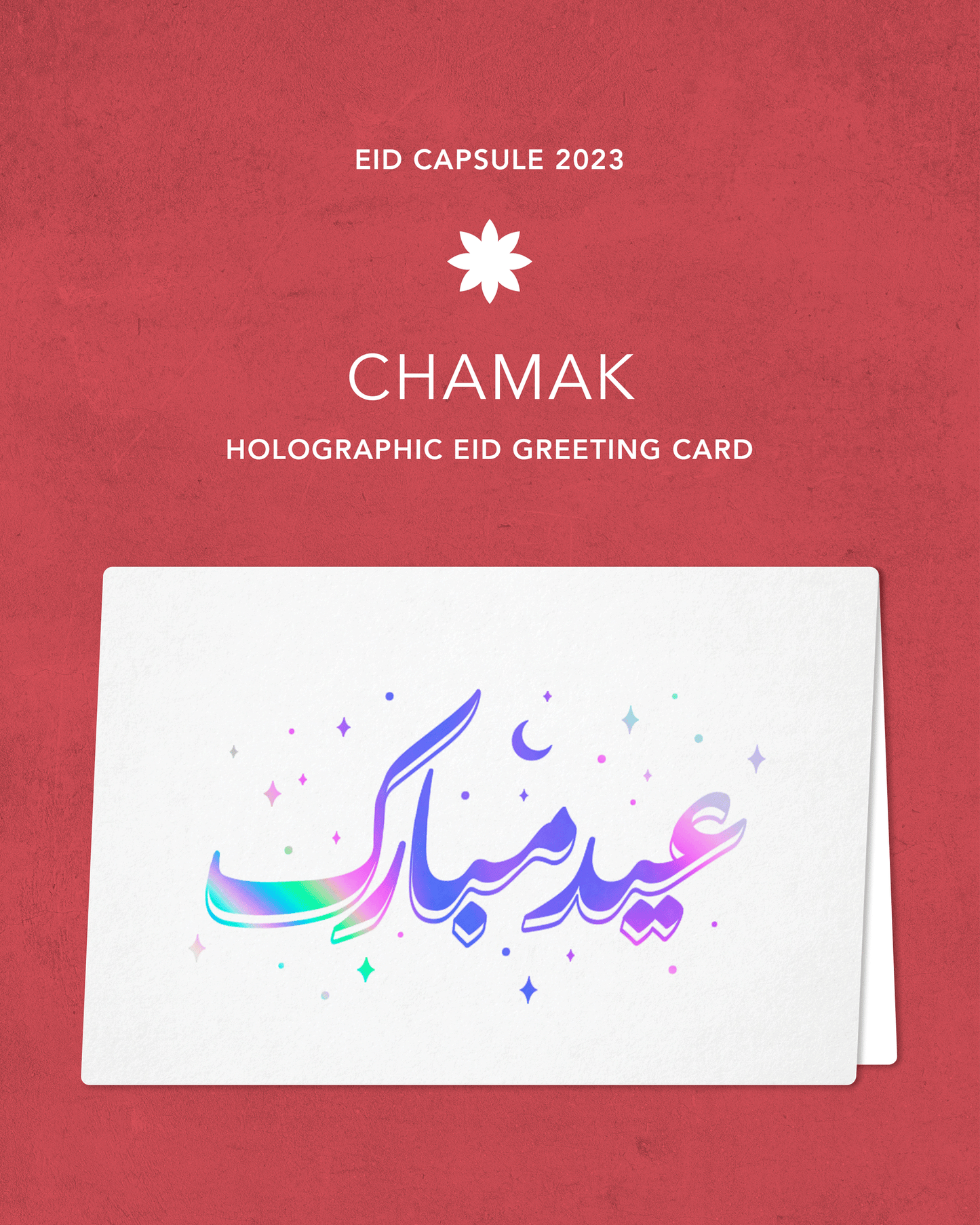 CHAMAK - Holographic Eid Card